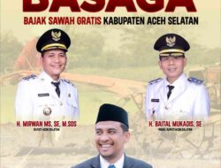 Program BASAGA Segera Di Luncurkan, Ini Kata Sekretaris Komisi II DPRK Aceh Selatan