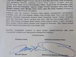 “Pemerintah Pusat Sahkan Pulau-Pulau Sengketa Hanya di Aceh”
