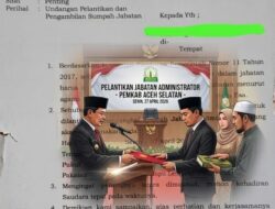 Bupati Aceh Selatan Lantik Puluhan Pejabat Administrator Besok Pagi di Rumoh Agam