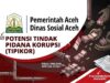 FORMAKI Desak Penyelidikan Hukum atas Dugaan Penyimpangan RUP Dinas Sosial Aceh 2026